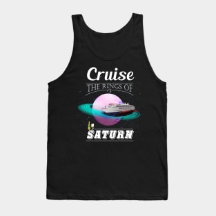 Cruise the Rings of Saturn. Astronomers, space tourists, rocket adventurers Tank Top